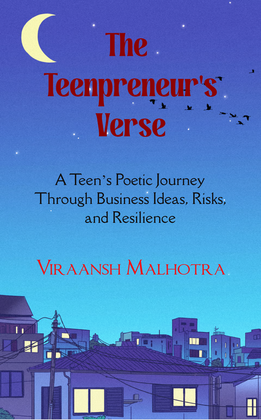 The Teenpreneur's Verse
