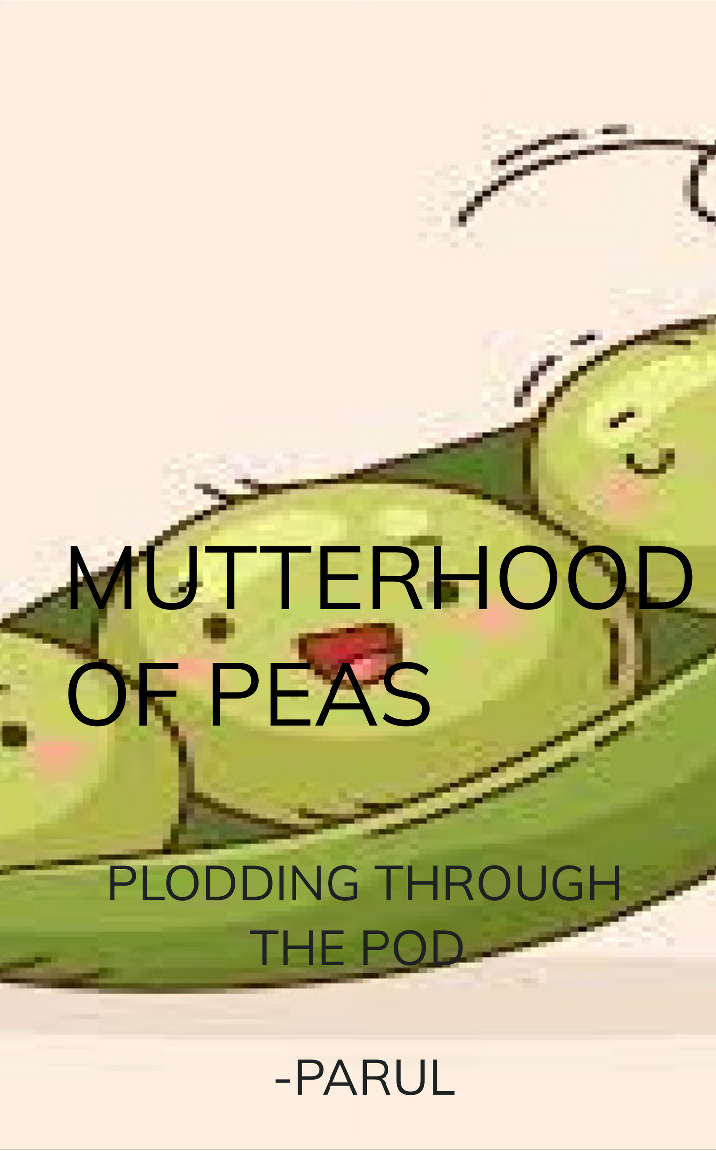 Mutterhood of PeaS