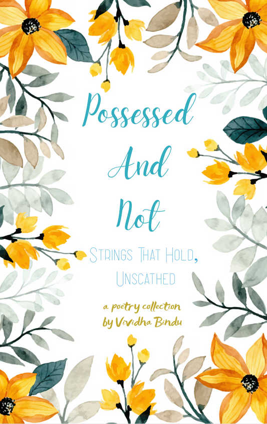 Possessed And Not
