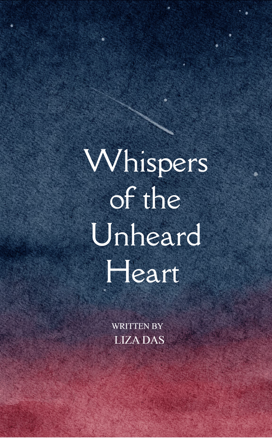Whispers Of the Unheard Heart