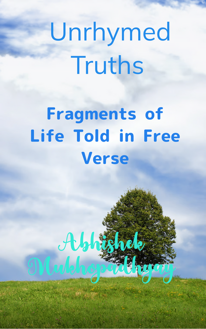 Unrhymed Truths