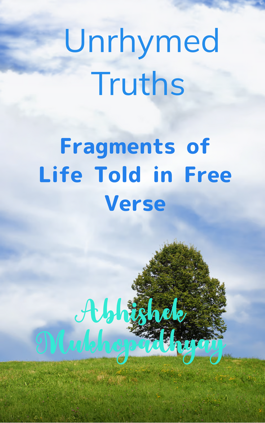 Unrhymed Truths