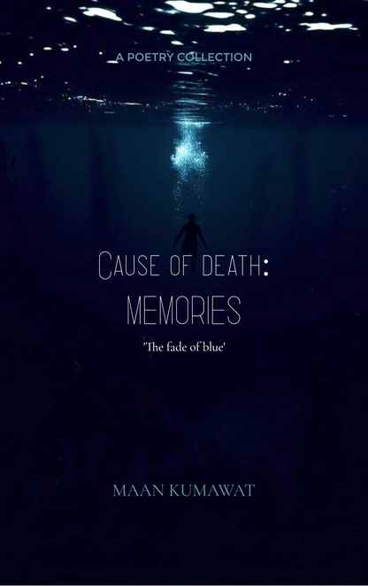 Cause of death: MEMORIES