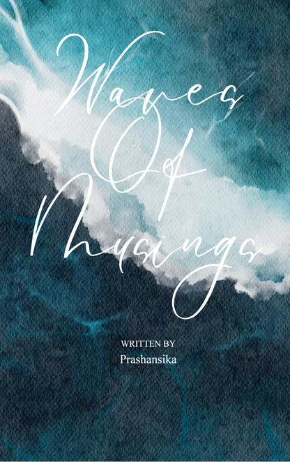Waves of Musings