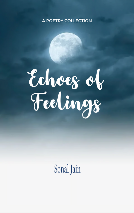 Echoes of Feelings