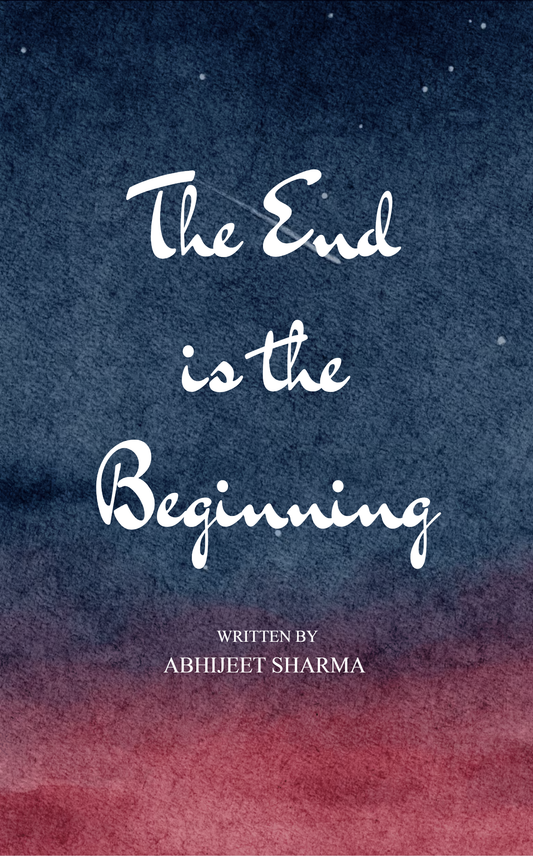 The End is the Beginning