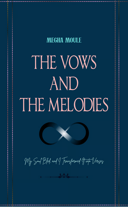 The Vows and The Melodies