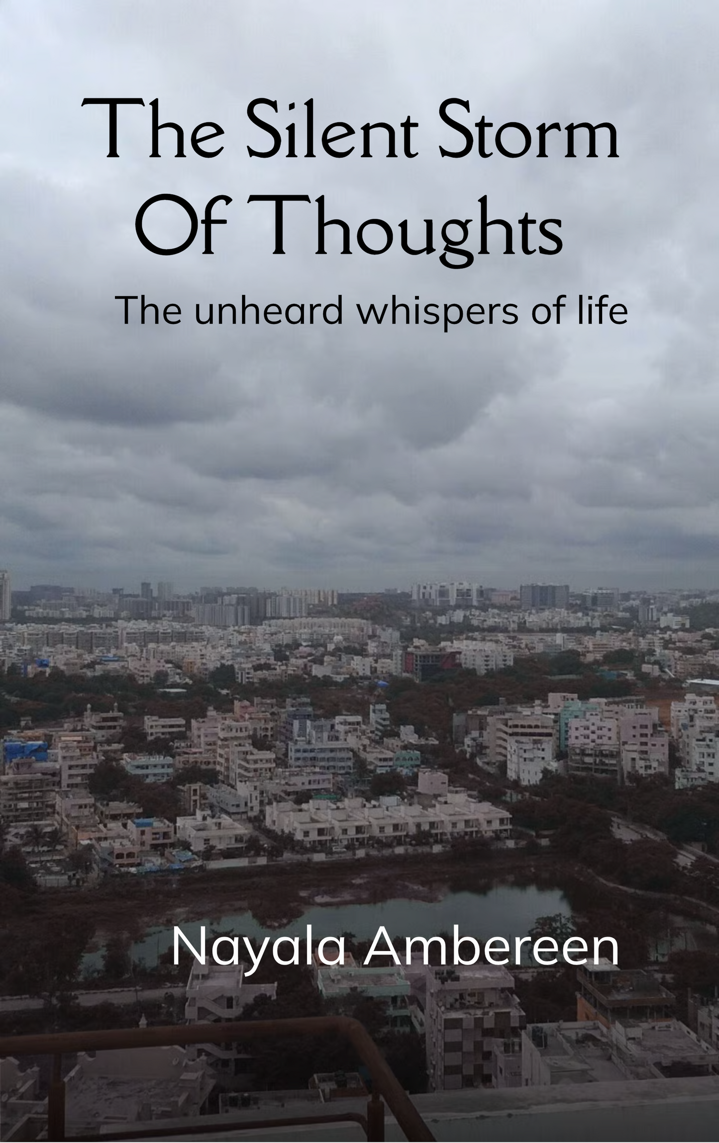 The silent storm of thoughts