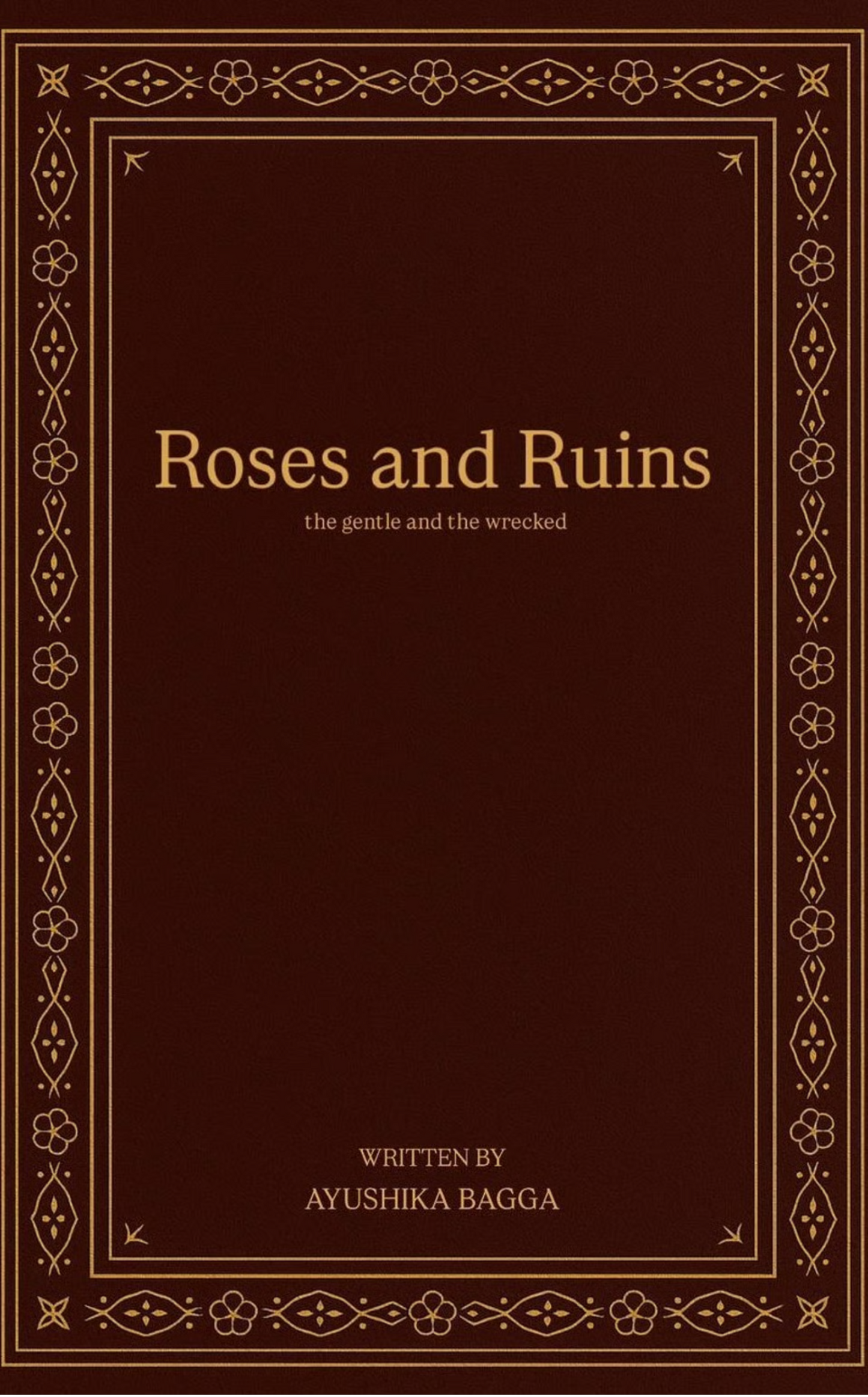 Roses and Ruins