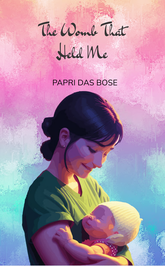 The Womb That Held Me