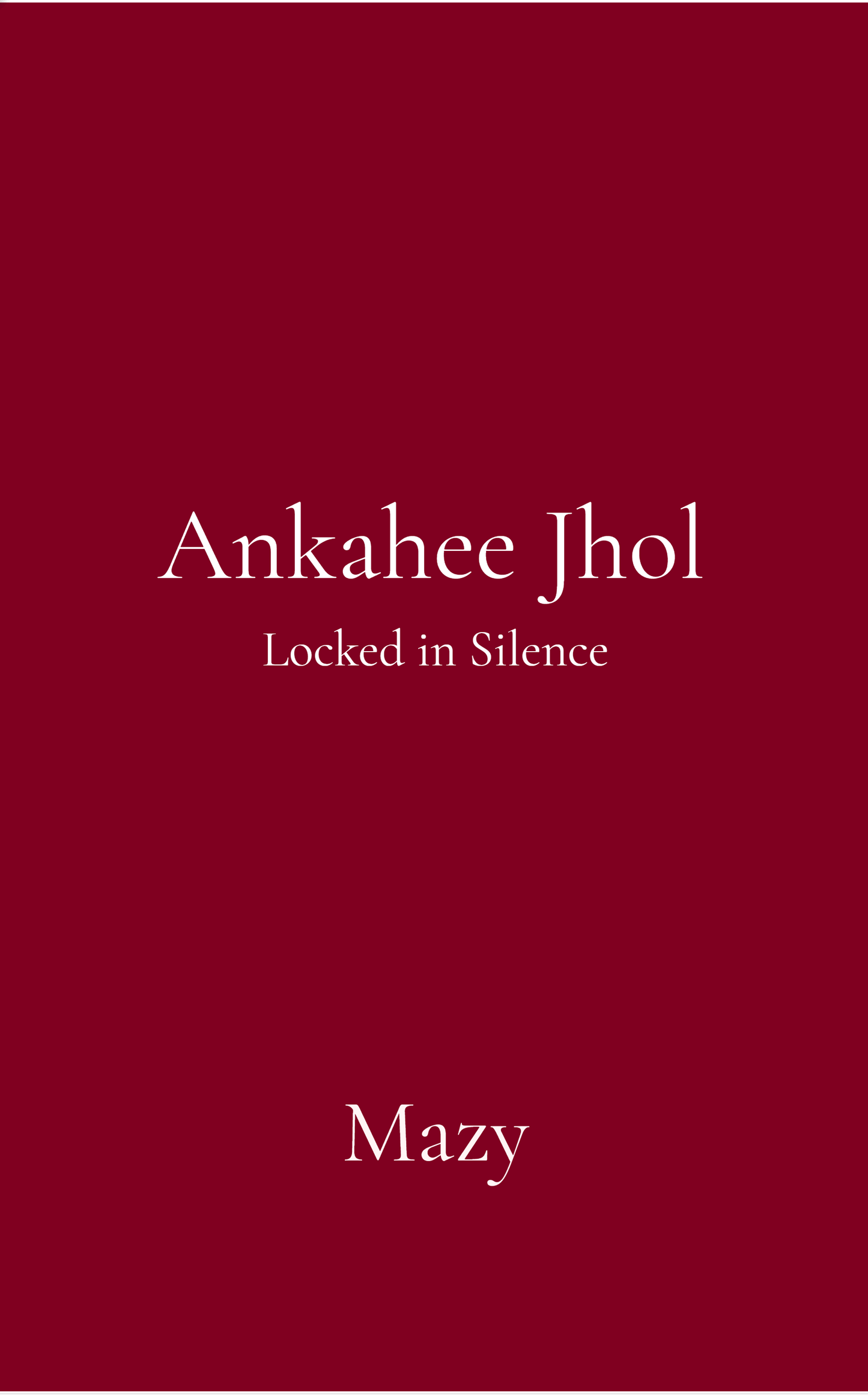 Ankahee Jhol