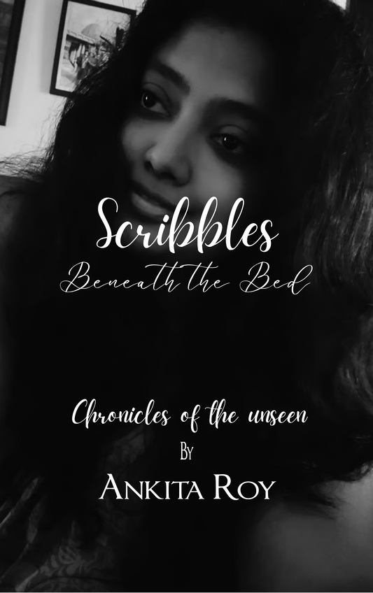 Scribbles Beneath the Bed