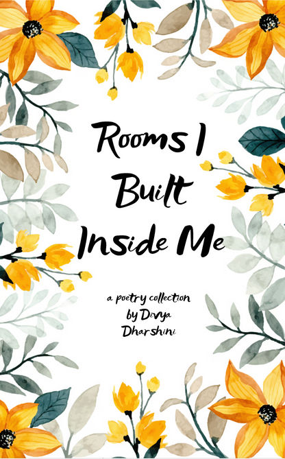 Rooms I Built Inside Me