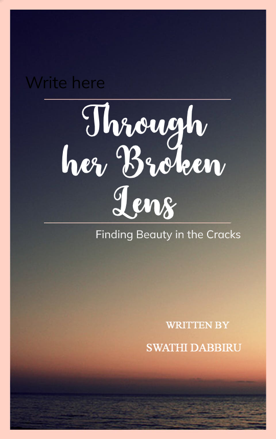 Through Her Broken Lens