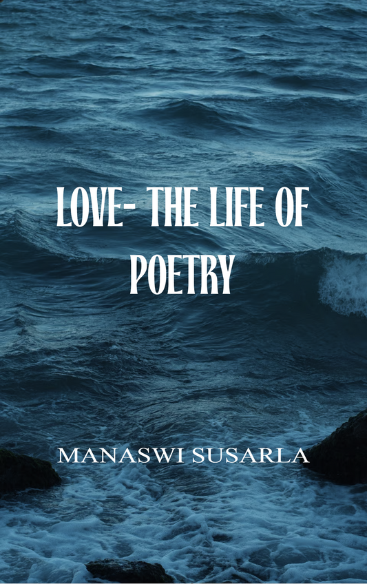 Love-The Life of Poetry