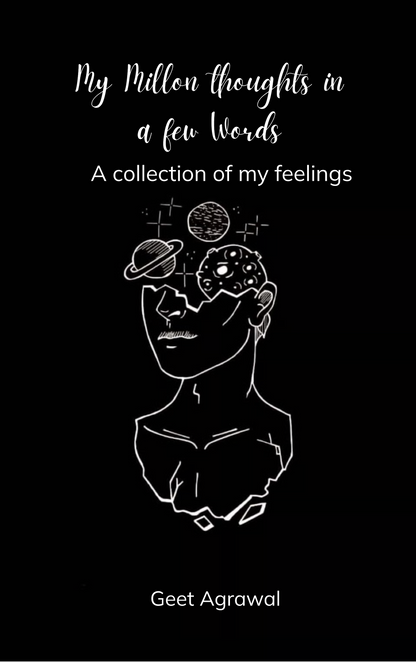 My Million thoughts in a few words