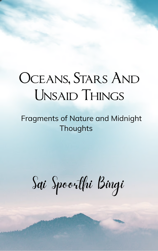 Oceans, Stars and Unsaid Things