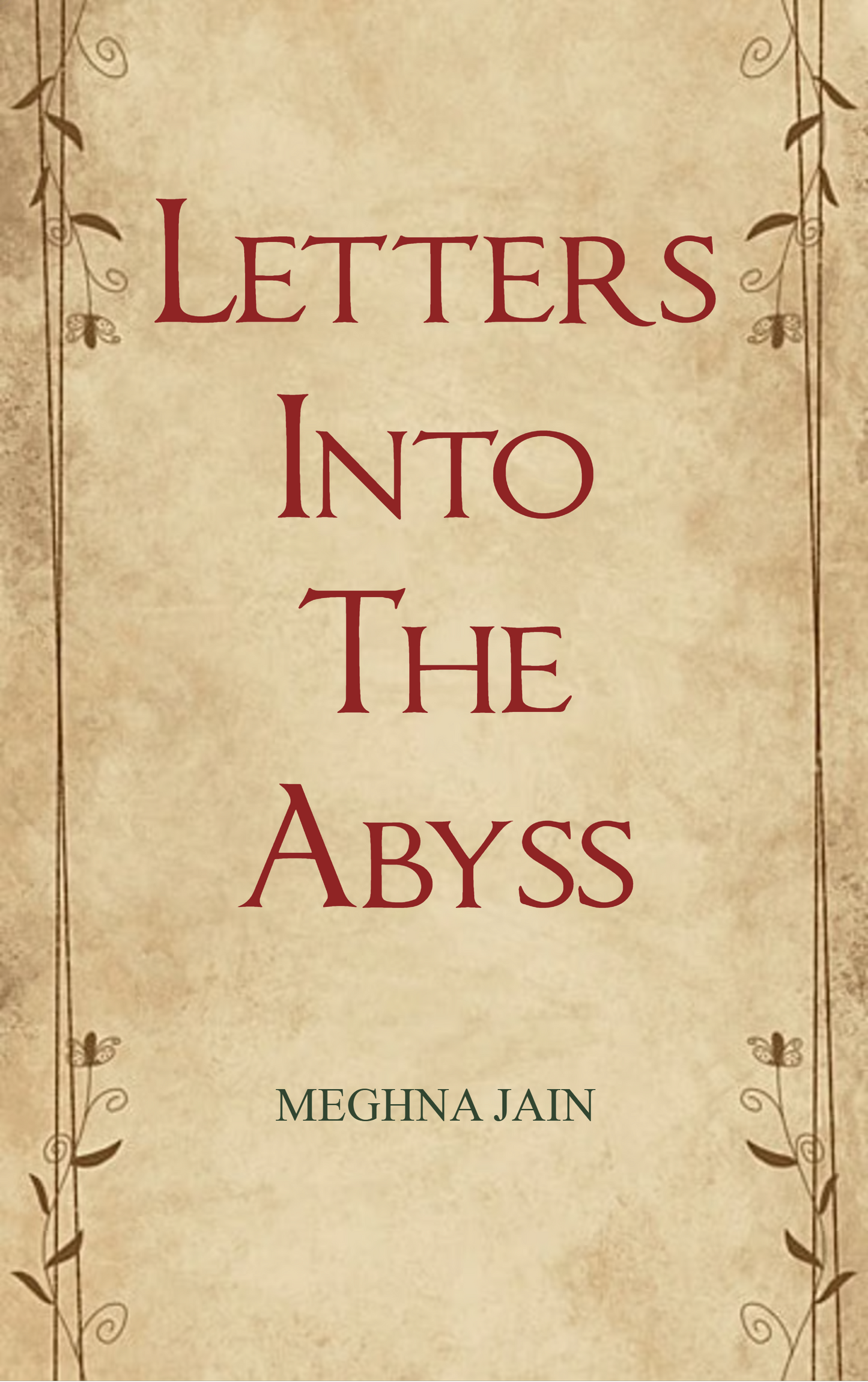 Letters Into The Abyss