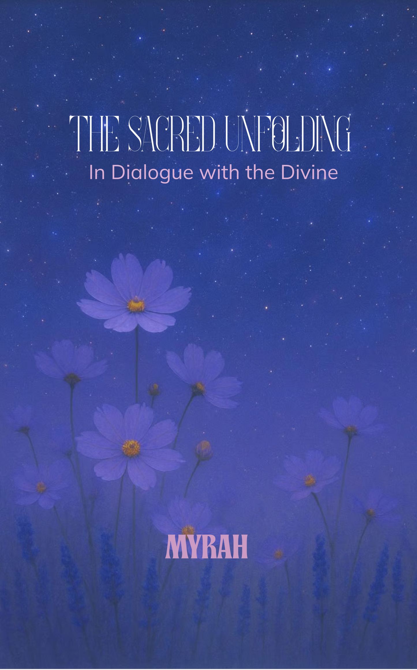 The Sacred Unfolding