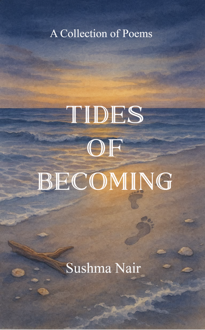 Tides of Becoming