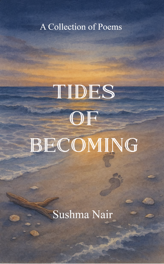 Tides of Becoming