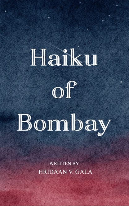 Haiku of Bombay