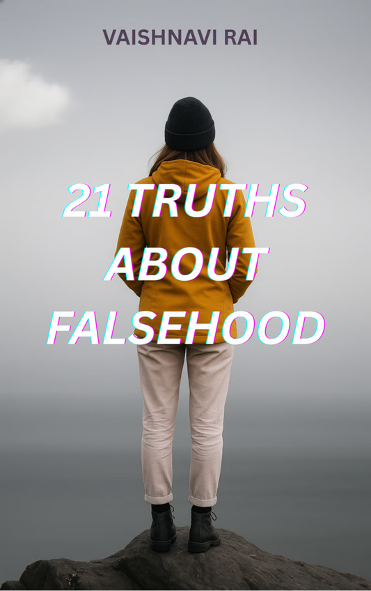 21 Truths about Falsehood