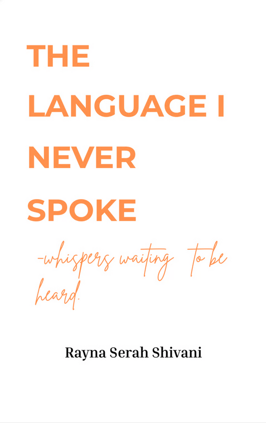 The Language I Never Spoke
