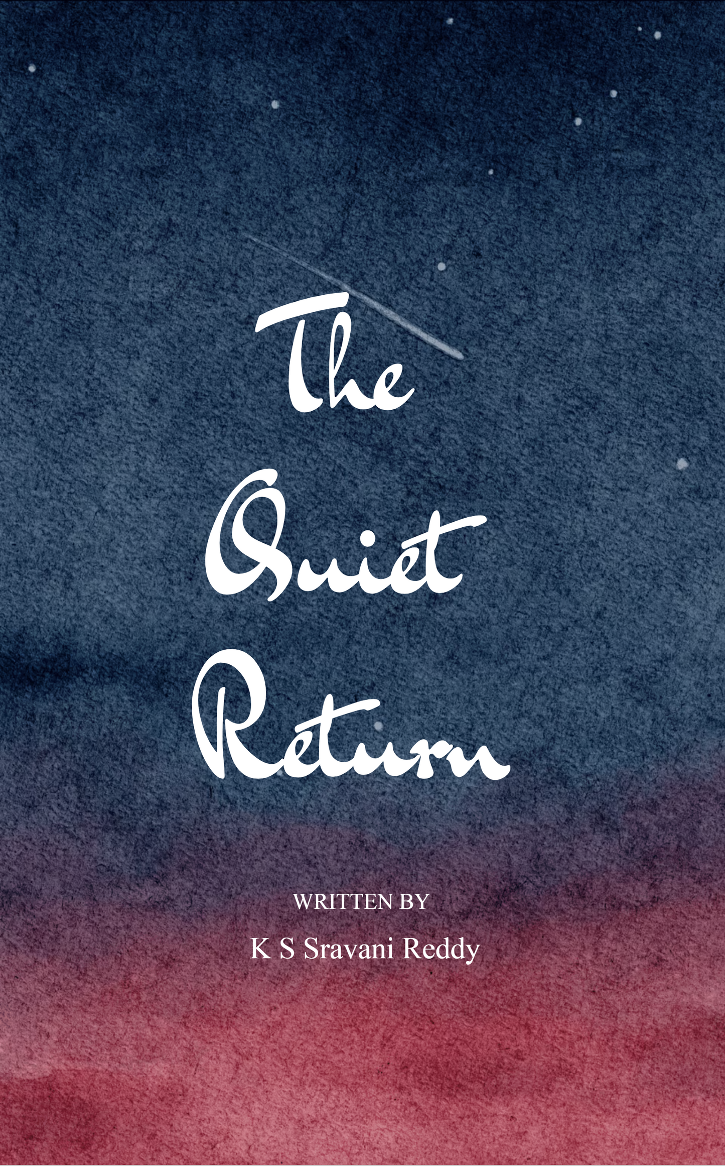 The Quiet Return