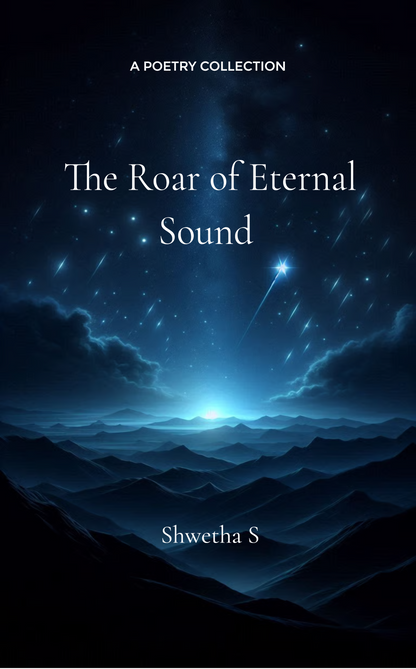 The Roar of Eternal Sound