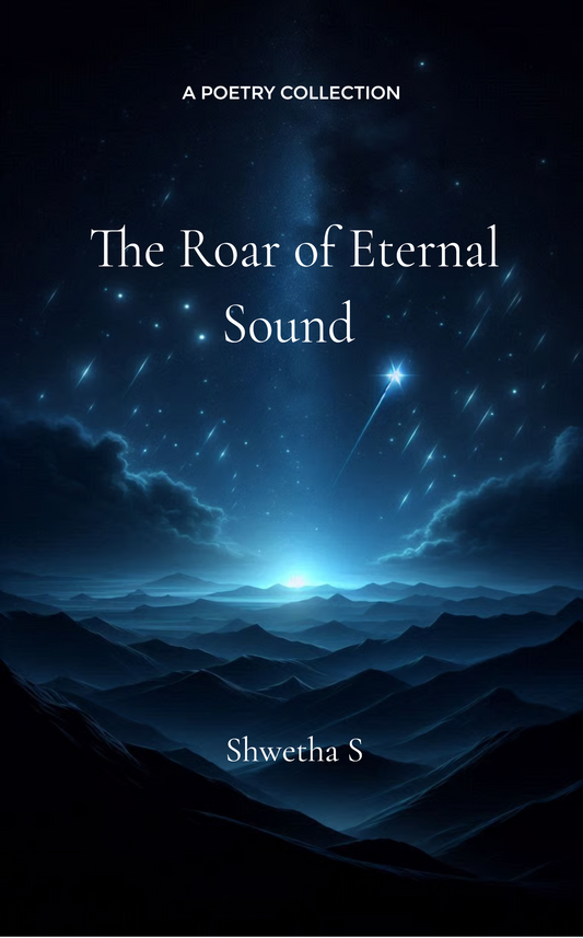 The Roar of Eternal Sound
