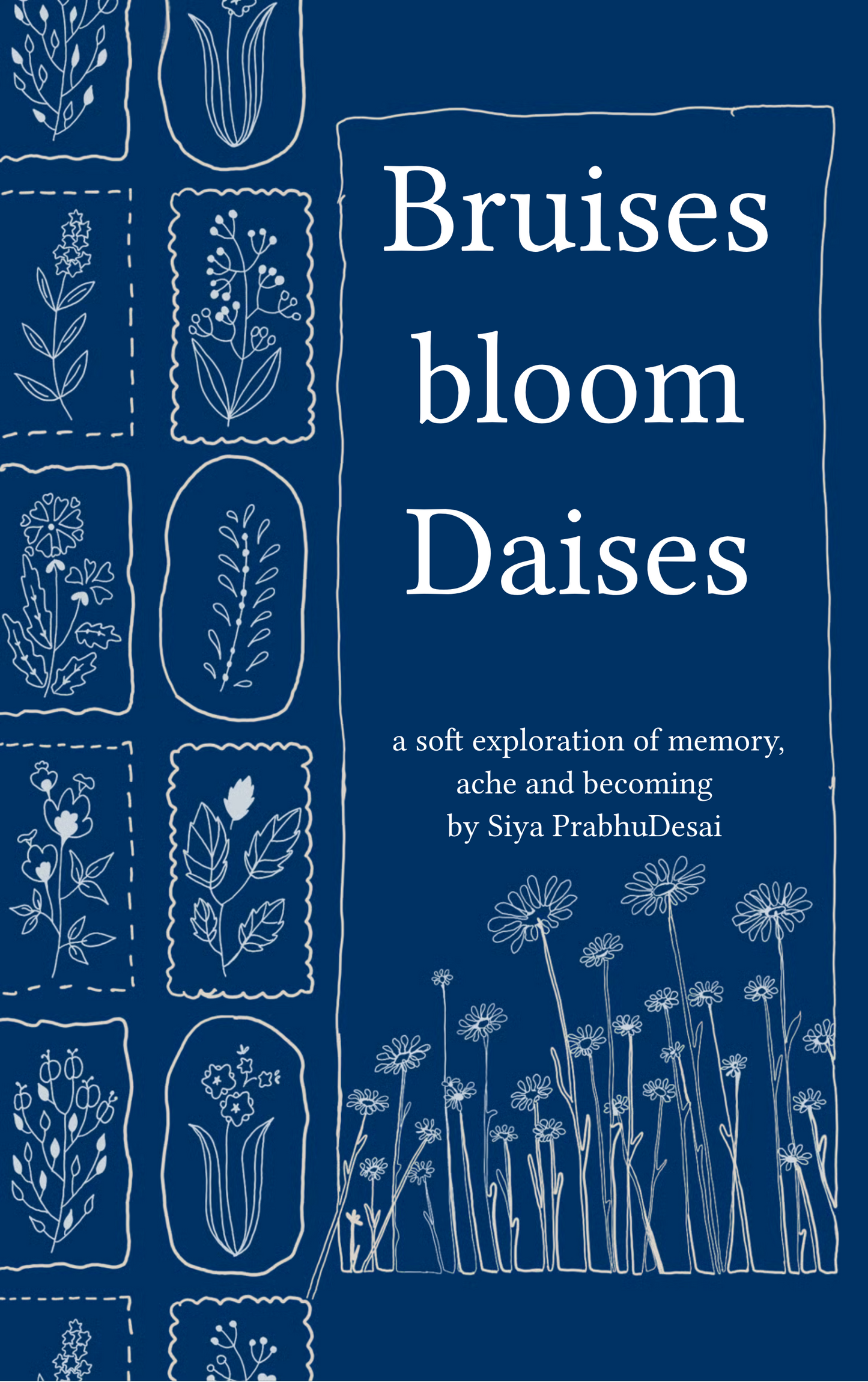 Bruises bloom Daisies