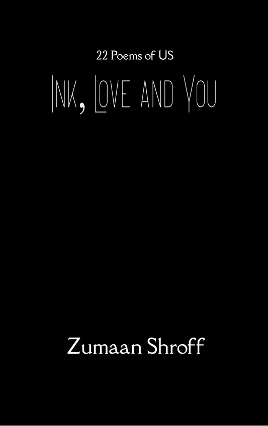 Ink, Love and You