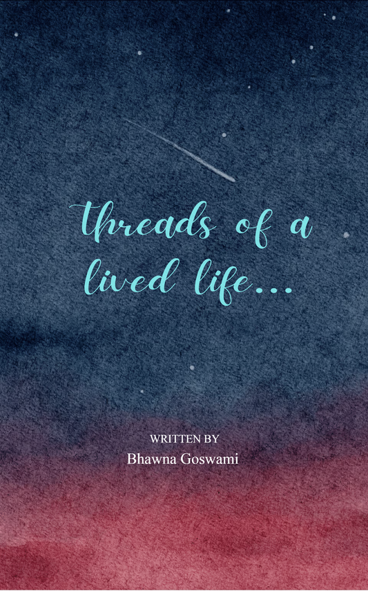 Threads of a lived life