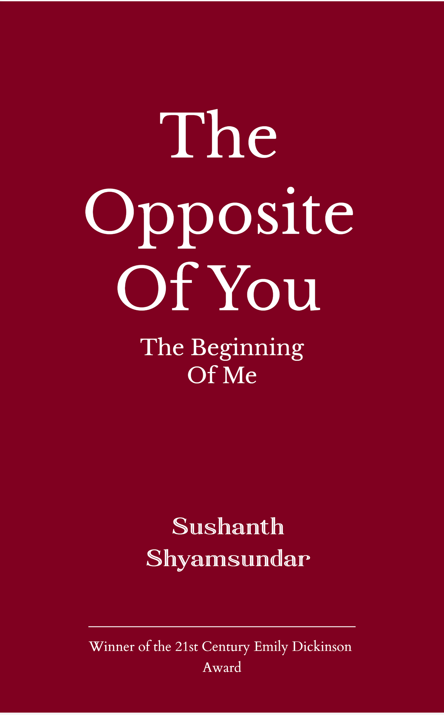 The Opposite of You