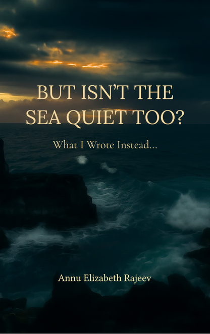 But isn't the Sea Quiet too?