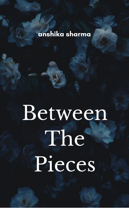 Between the Pieces
