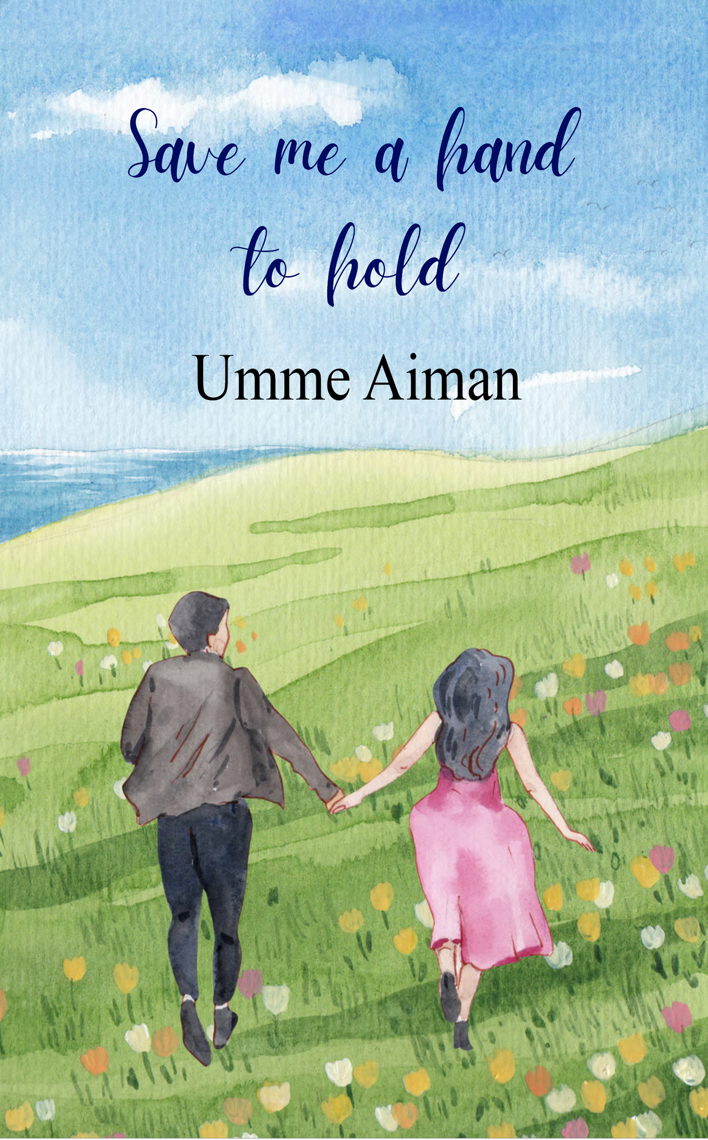 Save me a hand to hold