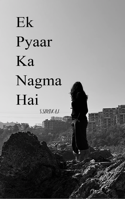 Ek Pyaar Ka Nagma Hai