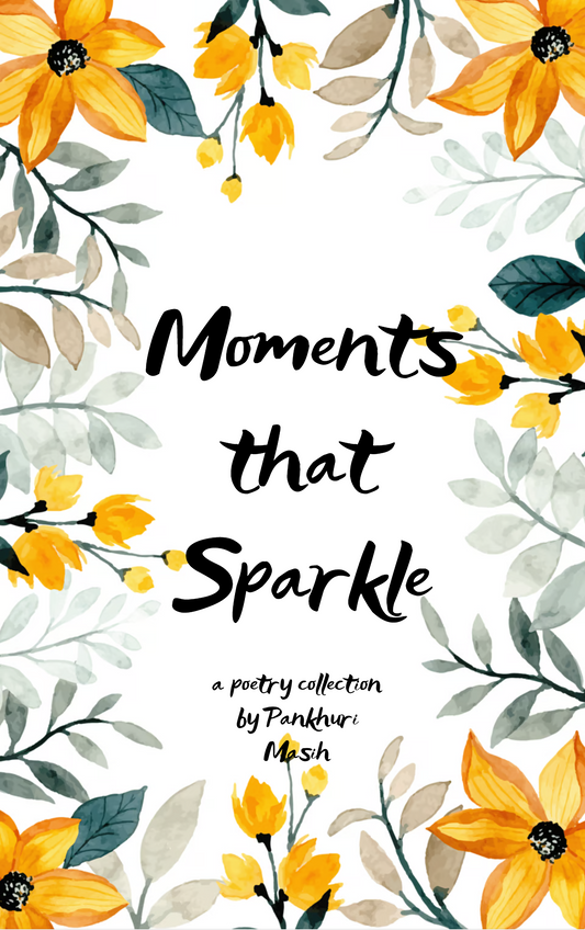 Moments That Sparkle