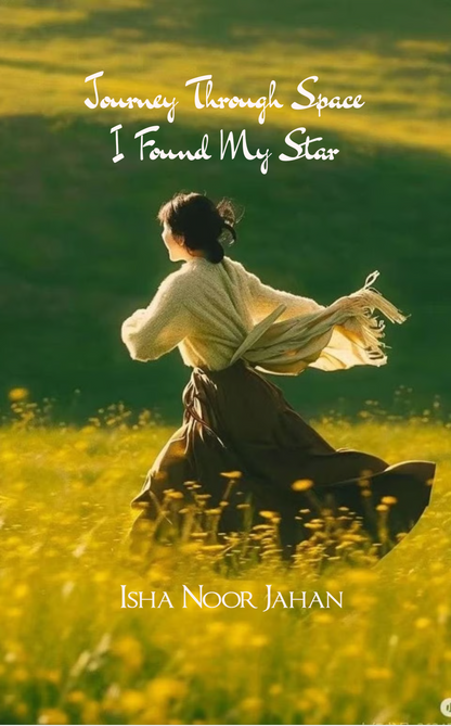 A Journey Through Space, I Found My Star