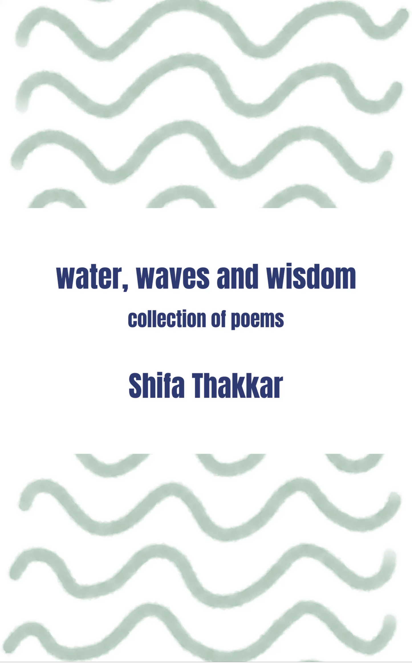 Water, Waves and Wisdom