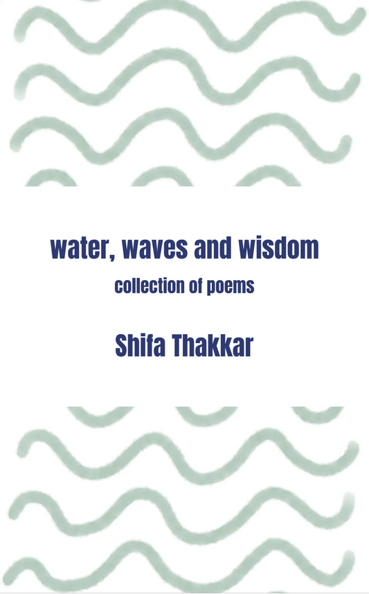 Water, Waves and Wisdom