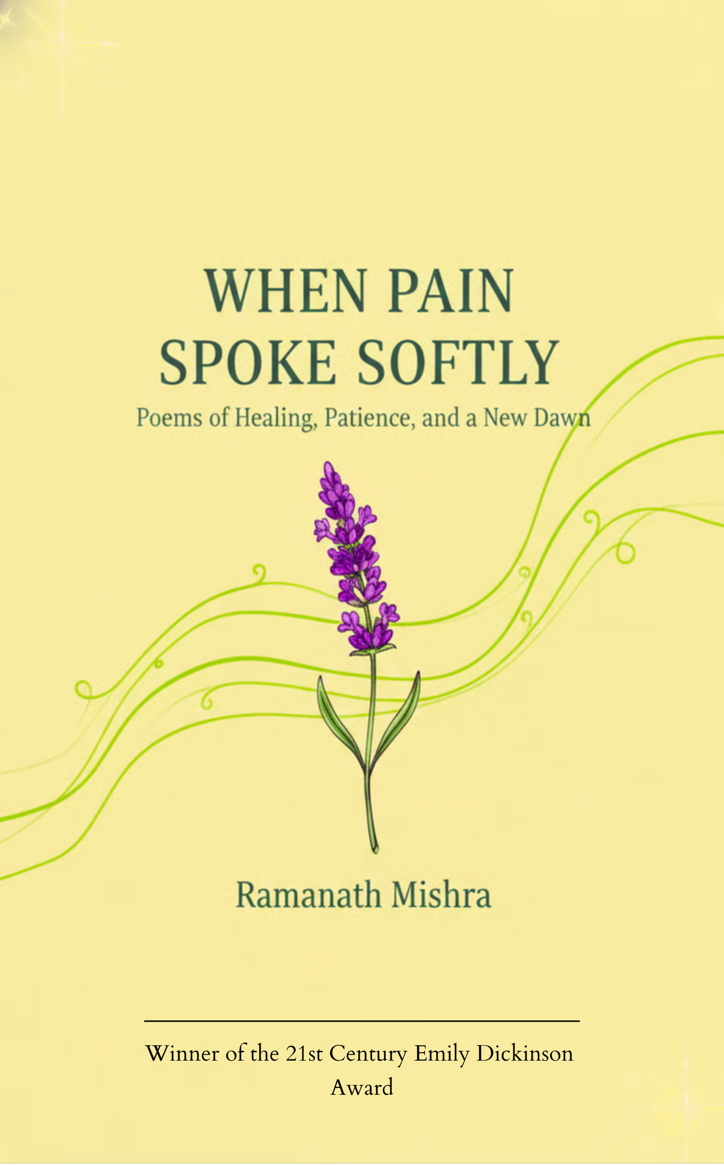 When Pain Spoke Softly