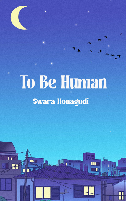 To Be Human