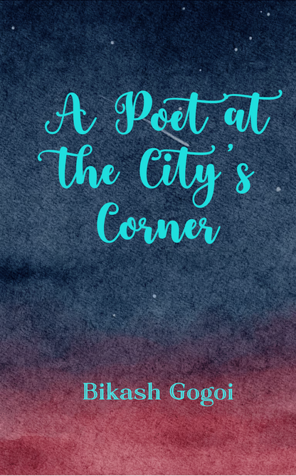 A Poet at the City’s Corner