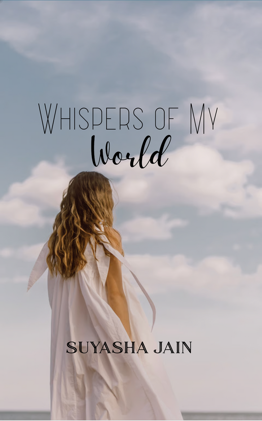 Whispers of My World