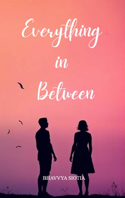 Everything in Between