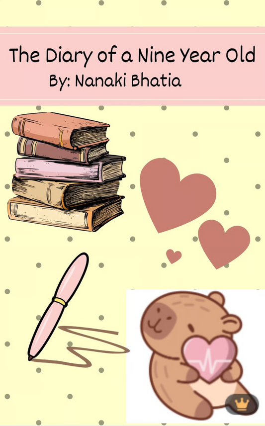 The Diary of a Nine Year Old