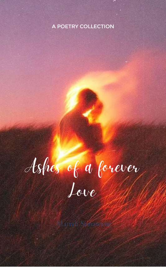 Ashes of a Forever love